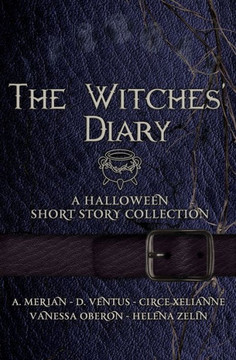 The Witches' Diary - Part 3: A Halloween Short Stories Collection