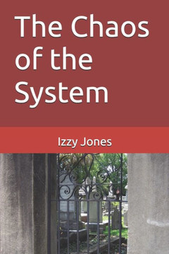 The Chaos of the System
