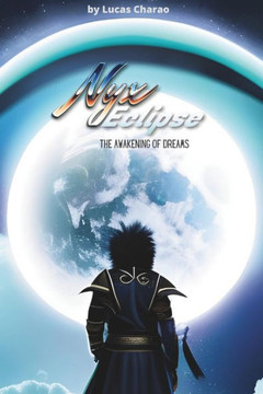 Nyx Eclipse: The Awakening of Dreams