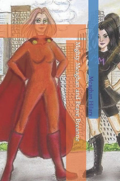 Mighty Meaghan and Brave Breanne