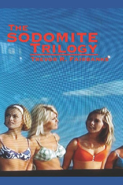 The Sodomite Trilogy: special collection