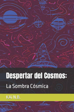 Despertar del Cosmos: La Sombra C?mica