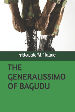 The Generalissimo of Bagudu