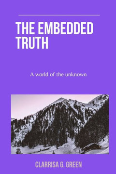 The embedded truth: A world of the unknown
