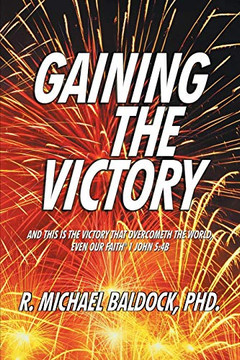GAINING THE VICTORY - 9781951742812