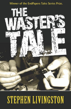The Waster's Tale