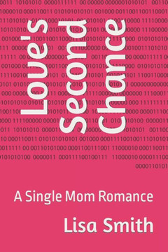 Love's Second Chance: A Single Mom Romance