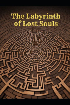 The Labyrinth of Lost Souls
