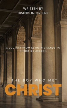 The Boy Who Met Christ