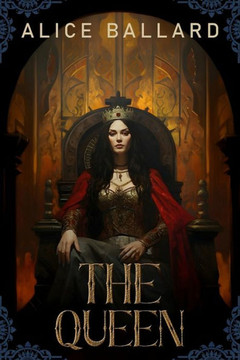 The Queen: A Medieval Political Thriller