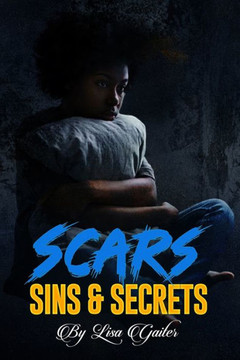 Scars, Sins & Secrets