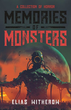 Memories of Monsters