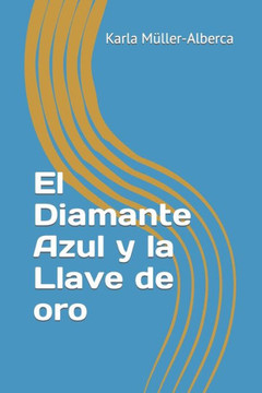 El diamante azul y la Llave de oro