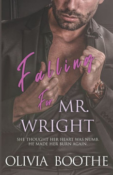 Falling for Mr. Wright: Chronicles of a Dancing Heart Billionaire Romance duet book 1