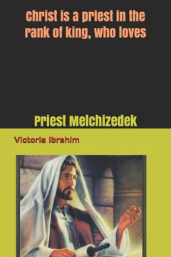 Priest On Degree Of King Is Loves: Testator And Testament (Christ Met With Me)