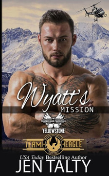 Wyatt's Mission: Brotherhood Protectors World