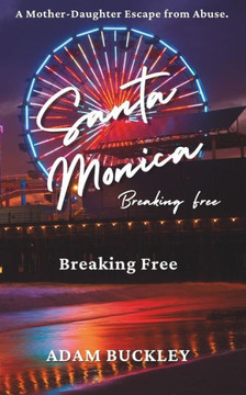 Santa Monica Undead: Breaking Free