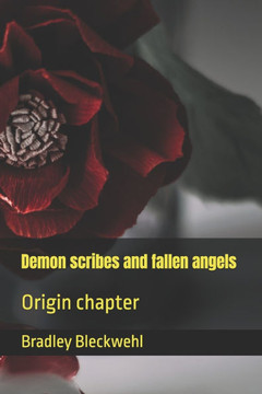 Demon scribes and fallen angels: Origin chapter