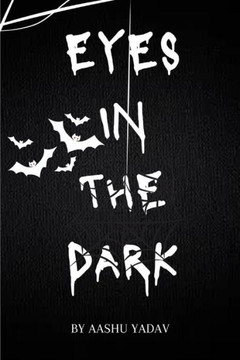 Eyes in the Dark