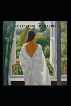 Love's Tender Melody