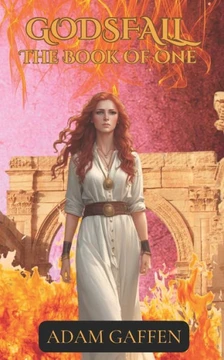 Godsfall: The Book of One