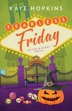 Fearless Friday: An Izzy and Kenny Novel
