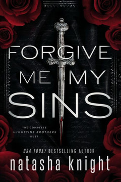 Forgive Me My Sins: The Complete Augustine Brothers Duet