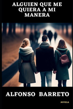 Alguien Que Me Quiera a Mi Manera