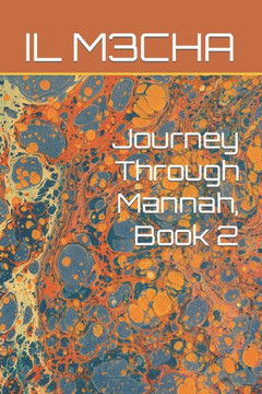 Journey Through Mannah, Book 2