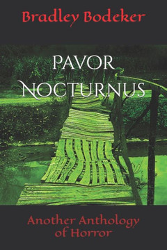 Pavor Nocturnus: Another Anthology of Horror