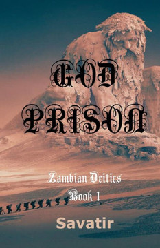 God Prison: Zambian Deities Book 1