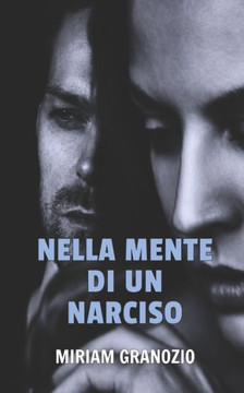 Nella Mente Di Un Narciso