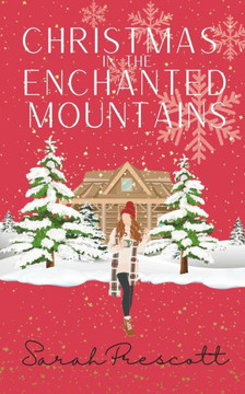 Christmas in the Enchanted Mountains