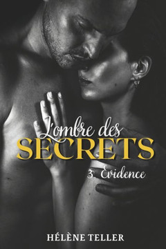 L'ombre des secrets: Evidence