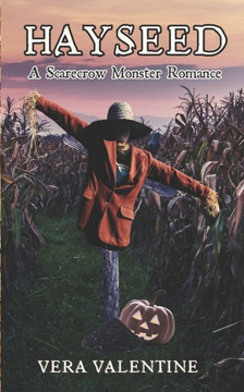 Hayseed: A Scarecrow Monster Romance