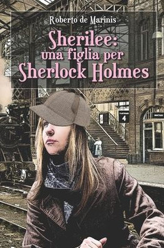 Sherilee: una figlia per Sherlock Holmes