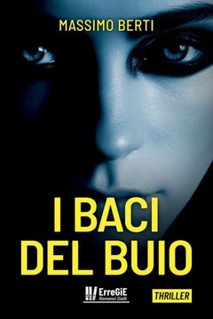 I baci del buio: thriller