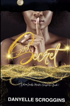 Secret, Secret: Katrina Jacobs Murder Suspense: (Katrina Jacobs Murder Suspense Book 1)