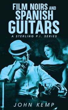 Film Noirs and Spanish Guitars