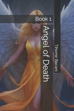 Angel of death: Book 1