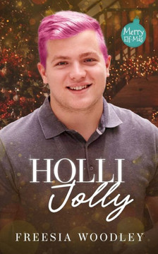 Holli Jolly: A MM Holiday Novel