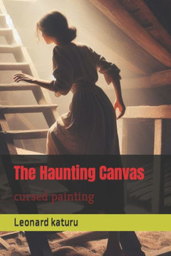 The Haunting Canvas: cursed painting The Haunting Canvas: cursed painting