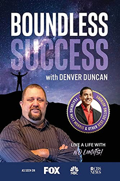 Boundless Success With Denver Duncan