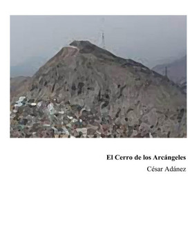 El Cerro de los Arc?geles El Cerro de los Arc?geles