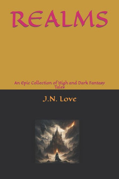 Realms: : An Epic Collection of High and Dark Fantasy Tales