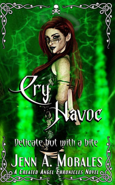 Cry Havoc: Deadly Sirens, Book 2: Created Angel Chronicles, Book 4