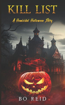 Kill List: A Homicidal Halloween Story