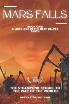 Mars Falls: A Long Age in the Deep Delved Earth