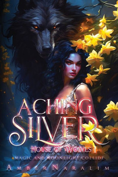 Aching Silver: A Romantic Paranormal Suspense