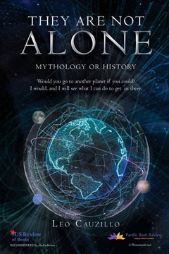 They Are Not Alone: Mythology or History